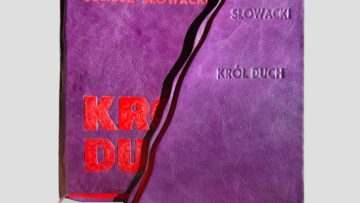 Słowacki Juliusz, Król-Duch